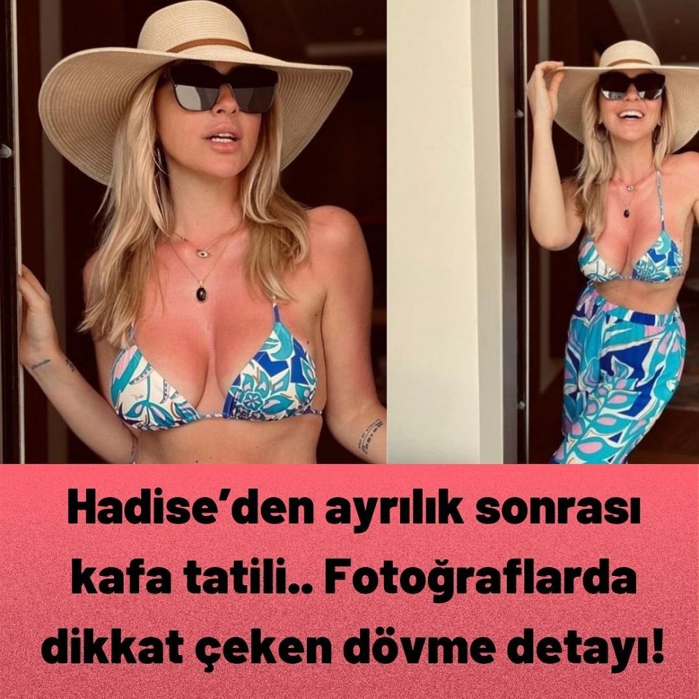 hadise nin dovme detayi olay oldu